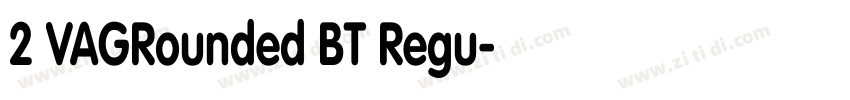 2 VAGRounded BT Regu字体转换